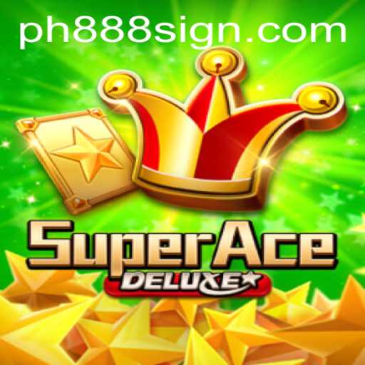 Unveiling SuperAceDeluxe: The Next Big Thing in Gaming with PH888
